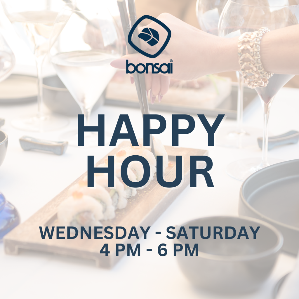 Bonsai Happy Hour Visit Pensacola